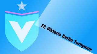 FC Viktoria Berlin Torhymne Stadionversion 202122 [upl. by Sidhu]