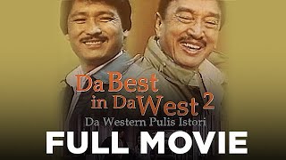 DA BEST IN DA WEST 2 DA WESTERN PULIS ISTORI Dolphy Lito Lapid amp Babalu  Full Movie [upl. by Limaa823]