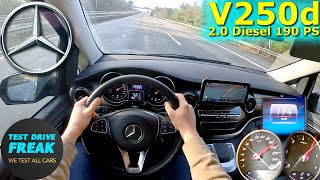 2023 Mercedes Benz V 250 d 4MATIC Kompakt 190 PS TOP SPEED AUTOBAHN DRIVE POV [upl. by Roleat]