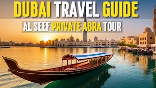 Experience DUBAI Like a Local with This Private Abra Tour in Al Seef [upl. by Anayaran]