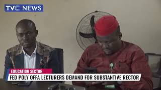 Fed Poly Offa Lecturers Demand For Substantive Rector [upl. by Yttiy387]