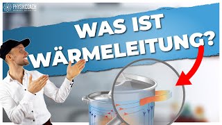 Wärmeleitung Physik  Physik für Mediziner  Physik Grundlagen [upl. by Nolyk]