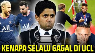 Alasan Kenapa PSG Selalu Gagal Di Liga Champions [upl. by Blen]