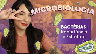 BACTÉRIAS importância e estrutura  Videoaula  Microbiologia  Flavonoide 2 [upl. by Alrzc]