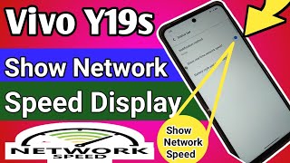 Vivo Y19s show network speed  show real time network speed [upl. by Breh287]