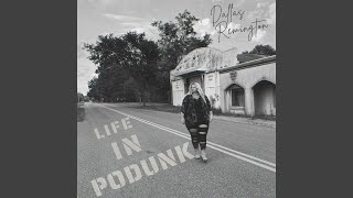 Life In Podunk [upl. by Llij]