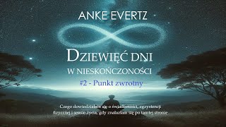 Anke Evertz  quot9 dni w nieskończonościquot  2Punkt zwrotny [upl. by Ziul]