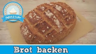 Schnelles Brot backen mit knuspriger Kruste 🍞 [upl. by Tak]