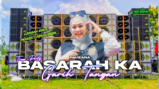 DJ BASARAH KA GARIH TANGAN  FAUZANA • STYLE TRAP PARTY CIINAN BANA KRC MUSIC [upl. by Saxet]