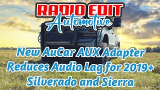 20192024 AuCar Silverado Sierra AUX Adapter Audio Lag Eliminated [upl. by Parthena]