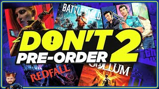 5 MORE Reminders Why NOT to PreOrder Games [upl. by Anallise]