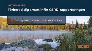 Webbinarium Förbered dig smart inför CSRDrapporteringen [upl. by Eliseo]