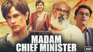 Madam Chief Minister Full Movie  Richa Chadda  Manav Kaul  Review amp Story [upl. by Nicolle409]