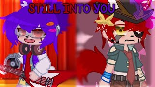 Still Into You ◍ MEME ◍ ⚠️FNAF x DG⚠️ ◍ ❤️Foxy❤️ x 💜Bonnie💜 ◍ [upl. by Georgi]