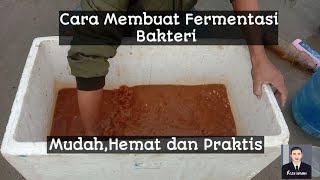 Cara Membuat Fermentasi Bakteri Probiotik untuk tambak udang vaname [upl. by Ryann]