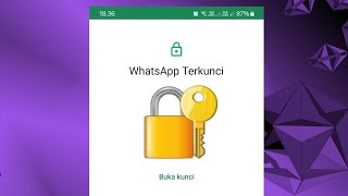 Cara Mengunci Aplikasi Whatsapp  Rahasia Terjaga [upl. by Damalas]