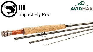 TFO Impact Fly Rod Review  AvidMax [upl. by Tdnerb927]