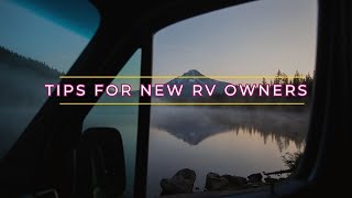 Tips for New RV Owners [upl. by Heimer295]