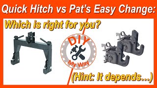 Quick Hitch vs Pats Easy Change Which is Right for You 85 [upl. by Eniotna118]