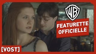 Harry Potter et les Reliques de la Mort  Featurette Officielle quotThe Charactersquot VOST [upl. by Filomena18]