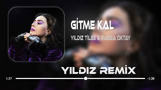 Yıldız Tilbe amp Ragga Oktay  Hasretim Ben Sana Deli Gibi Hasretim  Mert Yıldız Remix   Gitme Kal [upl. by Airla975]