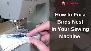 How to Fix a Birds Nest in Your Sewing Machine [upl. by Slein]