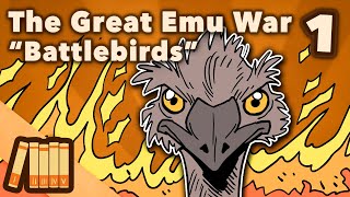 The Great Emu War  Battlebirds  Australian History  Part 1  Extra History [upl. by Auvil513]