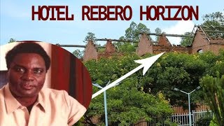 Menya byinshi kuri Hotel Rebero LHorizon ya Habyarimana yacuriwemo umugambi wo kurimbura Abatutsi [upl. by Sucramed]