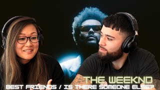 The Weeknd  Best Friends  Is There Someone Else Official Lyric Video  Music Reaction [upl. by Yadnil]