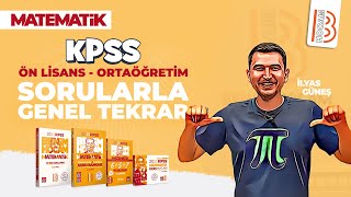 KPSS Matematik  Ön Lisans  Ortaöğretim Sorularla Genel Tekrar  İlyas GÜNEŞ  2025 [upl. by Koah]