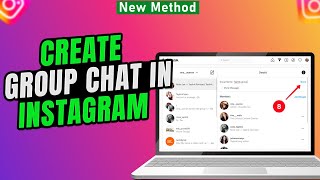 How to Create a group chat in Instagram on PCLaptop 2024  Make a Instagram Group [upl. by Esiuol910]