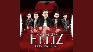 Por Verte Feliz [upl. by Zinah]