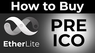 How to buy EtherLite in the Pre ICO 10000 buy etherlite in preico how to participate in ico [upl. by Egdamlat125]