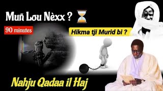 Muñ   Hikma Nahju Qadaa il Haj  Serigne Moustapha Mbaye [upl. by Siroled]