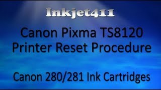 How to Reset the Canon TS8120 Printer to use refilled 280 281 cartridges [upl. by Margy]