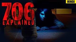 706 2019 Explained In Hindi  Creepy Content Hindi [upl. by Vaules]