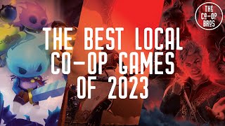 The Best Local CoOp Games of 2023 [upl. by Jenifer830]