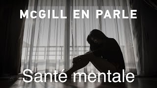 McGill en parle  Santé mentale [upl. by Hagan]