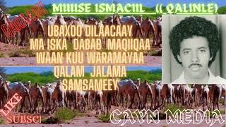 MUUSE ISMAACIIL  QALINLE [upl. by Luanne]