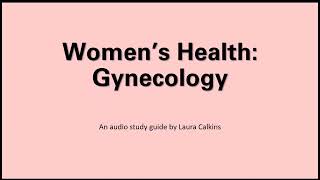 Womens Health Gynecology EOR Review [upl. by Repotsirhc935]