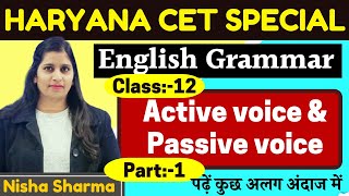 CET ENGLISH GRAMMAR SERIES  12 VOICE AND NARRATION PART1 ALSO IMP FOR ALL EXAMS BY NISHA SHARMA [upl. by Achilles332]