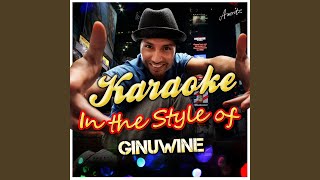 Differences In the Style of Ginuwine Karaoke Version [upl. by Yadrahs115]