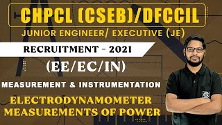 Lec 08  Electrodynamometer Measurements of power  Measurement  CHPCL CSEB  DFCCIL [upl. by Keung15]