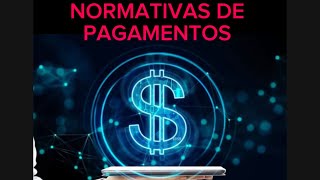 NORMATIVAS E PAGAMENTOS SAINDO [upl. by Edelson]