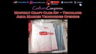 Crafters Companion Monthly Craft Club Kit  Tricolour Aqua Marker Techniques Opening [upl. by Norrahs]