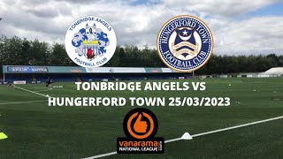 GREAT ADVERT FOR NON LEAGUE DAY  Tonbridge Angels 43 Hungerford Town 25032023 [upl. by Mulry]