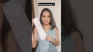 Period pad hack ✨️ shorts youtubeshorts pad periods hack sanitary lifehacks tips useful [upl. by Huttan]