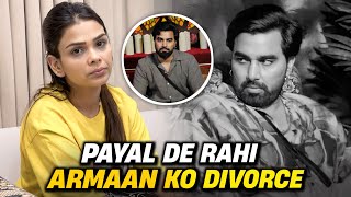 PAYAL DE RAHI HAI ARMAAN KO DIVORCE  ARMAAN MALIK VLOGS [upl. by Whitver]