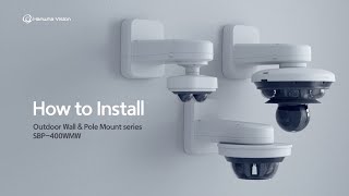 How to Install Outdoor Wall amp Poll Mount series SBP400WMW [upl. by Nojram114]