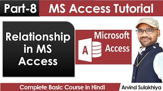 Part8 Beginners MS Access Tutorial in HindiRelationship Integrity Rule DBMS Tutorial By Arvind [upl. by Greenlee]